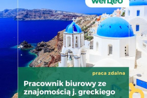 Pracownik biurowy ze znajomością j. greckiego – praca zdalna